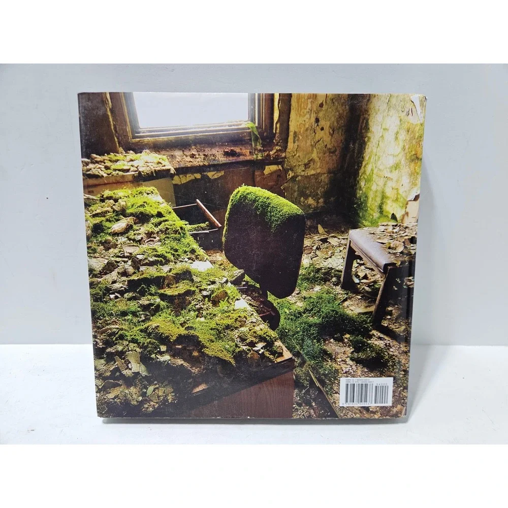 Antiquity Echoes Photographed Tour Abandoned America Book Skyhorse 2015